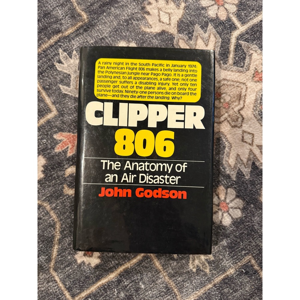 Clipper 806 The Anatomy of an Air Disaster John Godson 1978 Hardcover Aviation
